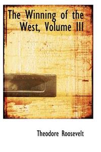 The Winning of the West, Volume III