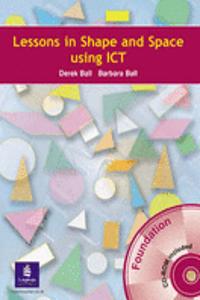 Lessons in Shape and Space Using ICT