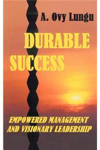 Durable Success