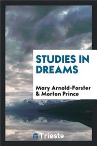 Studies in Dreams