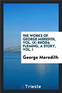 The Works of George Meredith, Vol. IX