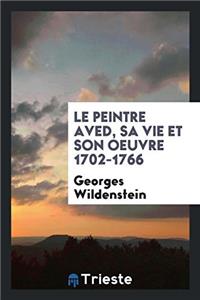 LE PEINTRE AVED, SA VIE ET SON OEUVRE 17