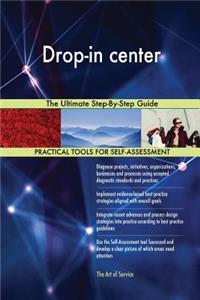 Drop-in center The Ultimate Step-By-Step Guide