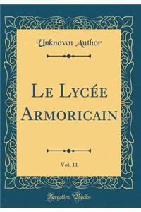 Le Lycée Armoricain, Vol. 11 (Classic Reprint)