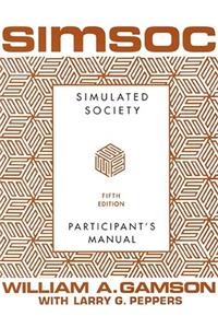 Simsoc: Simulated Society, Participant's Manual