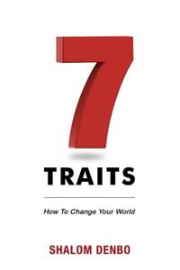 7 Traits