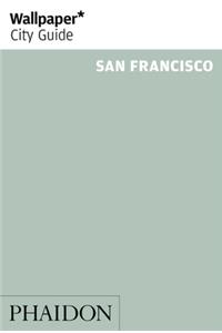 Wallpaper* City Guide San Francisco 2015