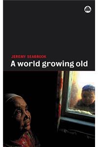 A World Growing Old