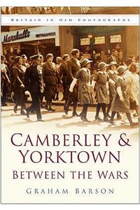 Camberley and Yorktown between the Wars