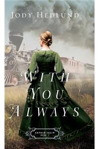 With You Always