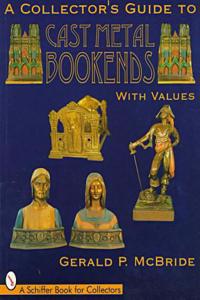 A Collector's Guide to Cast Metal Bookends