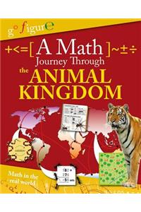 A Math Journey Through the Animal Kingdom
