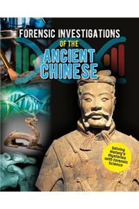 Forensic Investigations of the Ancient Chinese