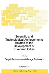 Scientific and Technological Achievements Related to the Development of European Cities