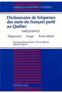 Dictionnaire de Frequence des Mots du Francais Parle au Quebec