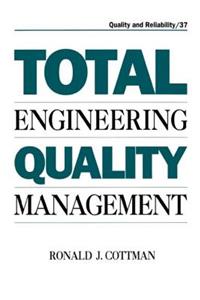 Total Engineering Quality Management