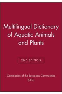 Multilingual Dictionary of Aquatic Animals and Plants