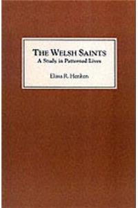 The Welsh Saints: A Study in Patterned Lives