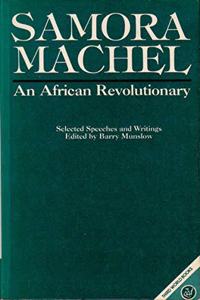 Samora Machel: An African Revolutionary