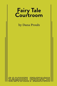 Fairy Tale Courtroom