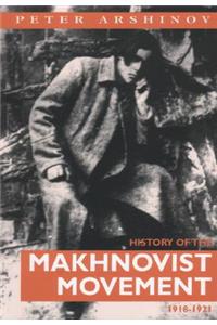 History of the Makhnovist Movement 1918-1921