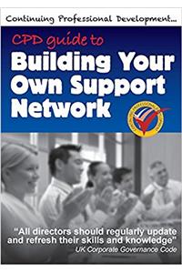 Cpd Guide to Building Your Own Support Network