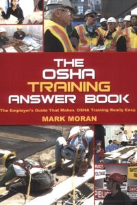The OSHA Training Answer Book