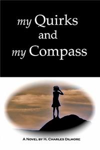 My Quirks and My Compass