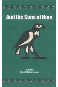 And the Sons of Ham