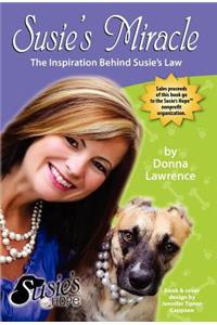 Susie's Miracle the Inspiration Behind Susie's Law