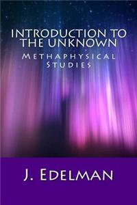 Introduction to the Unknown