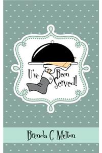 U've Been Served