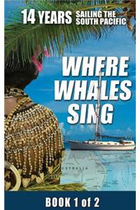 Where Whales Sing