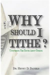 Why Should I Tithe?