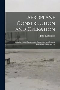 Aeroplane Construction and Operation