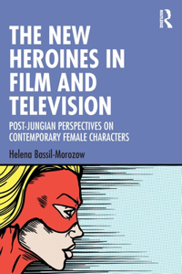 New Heroines in Film and Television