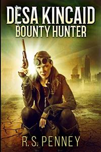 Desa Kincaid - Bounty Hunter