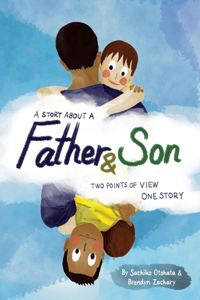 Story About a Father & Son