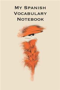 My Spanish Vocabulary Notebook