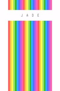 Jade: Personalized rainbow sketchbook with name: 120 Pages