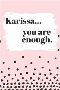 Karissa You are Enough