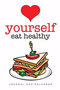 Love Yourself Eat Healthy
