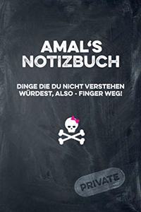 Amal's Notizbuch Dinge Die Du Nicht Verstehen Würdest, Also - Finger Weg!