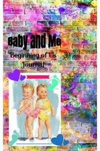 Baby and Me Beginning of Us Journal