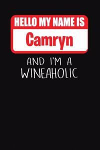 Hello My Name Is Camryn and I'm a Wineaholic