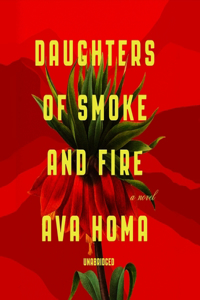 Daughters of Smoke and Fire Lib/E