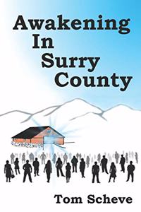 Awakening in Surry County
