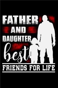 Father And Daughter Best Friends For Life