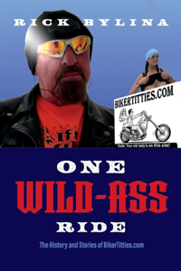 One Wild Ass Ride