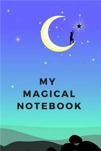 My Magical Notebook: 110 Lined Pages Magical Notebook Perfect for Drawing and Writing